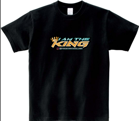 IM THE KING T-SHIRT